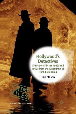 Libro Hollywood's Detectives : Crime Series In The 1930s ...