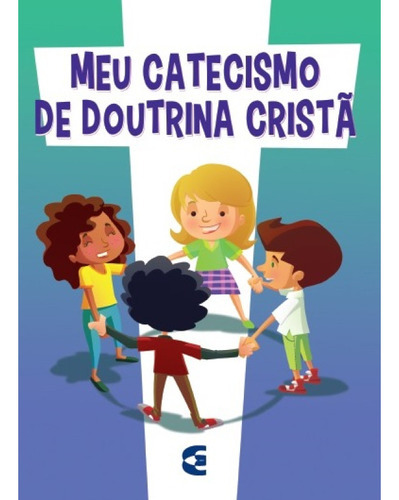 Meu Catecismo De Doutrina Cristã, De Cultura. Editora Cultura Cristã, Capa Mole Em Português