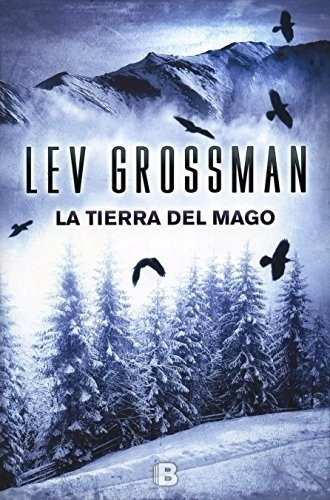 Tierra Del Mago, La - Lev Grossman