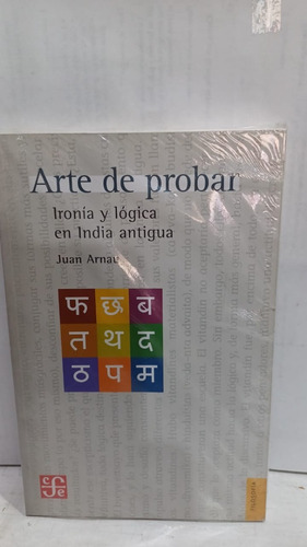 Arte De Probar // Ironia Y Logica En India Antigua 