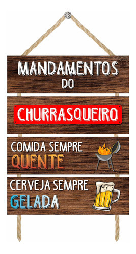 Placa Decorativa Cozinha Frase Mandamentos Do Churrasqueiro Frases Legais Engraçadas Bebida Cerveja Churrasco Carne Amigos