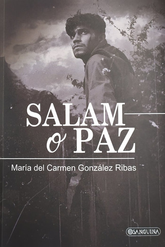 Salam O Paz, De González Ribas, María Del Carmen. Editorial Saralejandria, Tapa Dura En Español