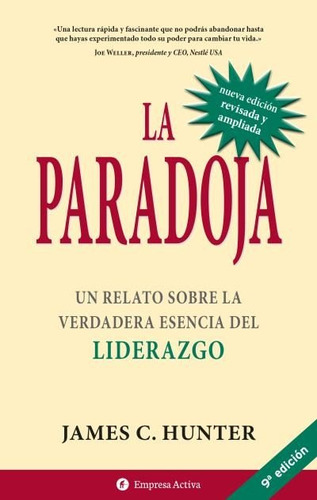 LA PARADOJA, de James C. Hunter. Editorial Empresa Activa en español, 2018