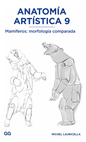 Antomía Artística 9 Mamíferos: Morfología Comparada 61mxx