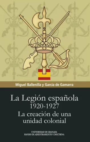 La Legión Española 1920-1927 -   - *