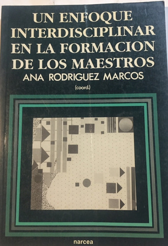 Libro Un Enfoque Interdisciplinar En La Formacion De Los Mae