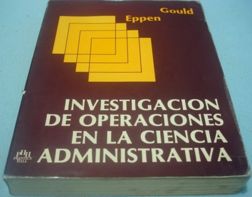 Investigación De Operaciones En La Ciencia Administrariva. 