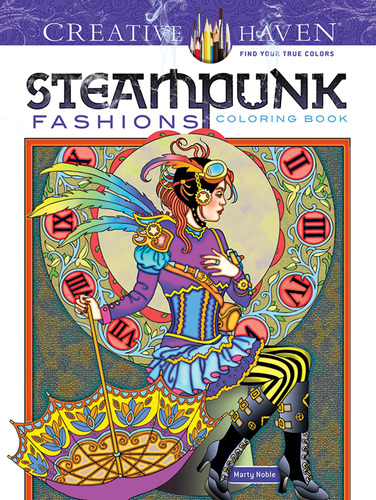 Book : Creative Haven Steampunk Fashions Coloring Book...