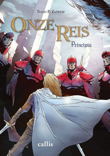 Onze Reis - Principia, de Zanetic, Tiago P.. Série Onze Reis Callis Editora Ltda., capa mole em português, 2015