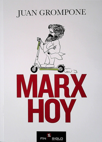 Marx Hoy - Juan Grompone