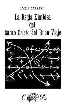 Libro La Regla Kimbisa Del Santo Cristo Del Buen Viaje - ...