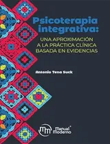 Comprar Libro Psicoterapia Integrativa De Edgar Antonio Tena Suck Ed