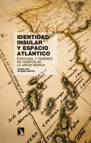 Libro Identidad Insular Y Espacio Atlã¡ntico