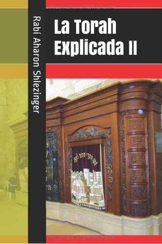 La Torah Explicada Ii