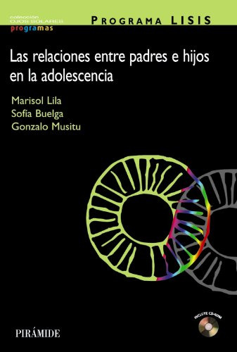 Libro Las Relaciones Entre Padres E Hijos En La Adolescencia