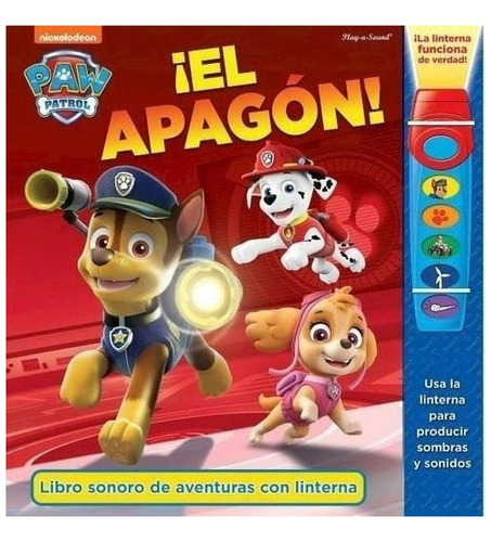 EL APAGON - PAW PATROL, de Nickelodeon. Editorial Publications International Ltd., tapa dura en español, 2019