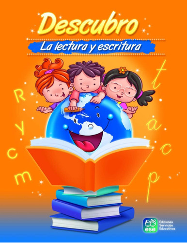 Libro: Descubro La Lectura Y Escritura: Aprender A Leer Y Es