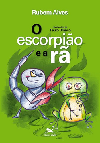 O escorpião e a rã, de Alves, Rubem. Editora Associação Nóbrega de Educação e Assistência Social em português, 1989