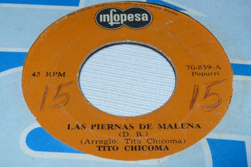 Tito Chicoma Las Piernas De Carolina / Cumbias 45 Rpm