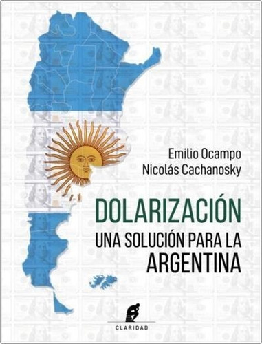 Dolarizacion - Emilio Ocampos (cla)
