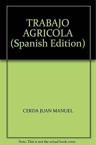 Libro Trabajo Agricola Experiencias Y Resignificacion De Las