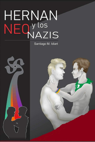 Libro: Hernán Y Los Neonazis (spanish Edition)