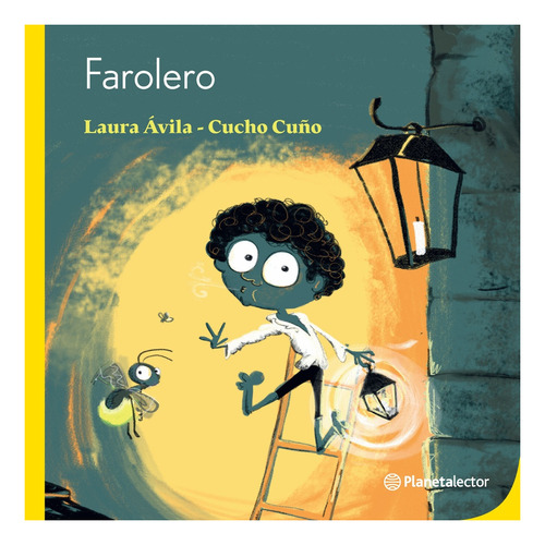 Farolero - Planeta Lector Amarillo