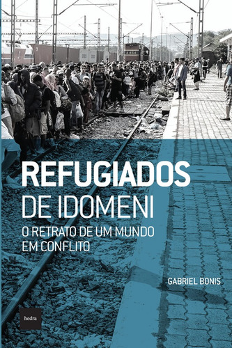 Refugiados de Idomeni, de Bonis, Gabriel. EdLab Press Editora Eirele, capa mole em português, 2017