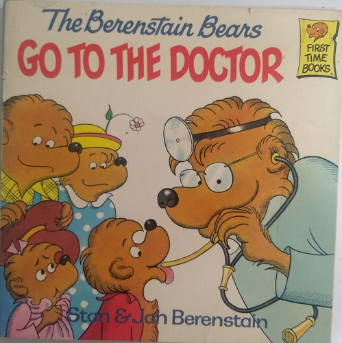 The Berenstain Bears Go To The Doctor