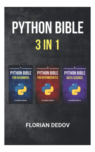 Libro: La Biblia De Python 3 En 1: Datos De Los Volúmenes Un