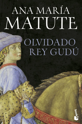 Libro Olvidado Rey Gudãº - Matute, Ana Marã­a