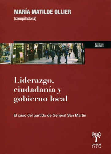 Liderazgo , Ciudadania Y Gobierno Local . El Caso Del Partid