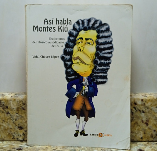 Libro Asi Habla Montes Kiu - Vidal Chavez Lopez