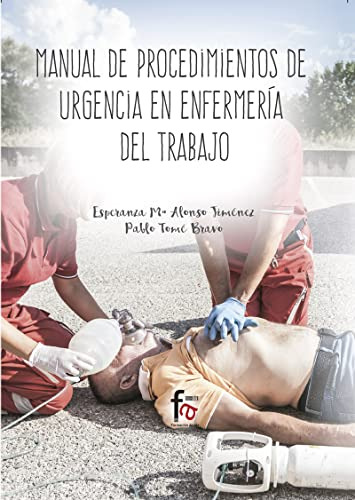 Manual De Procedimientos De Urgencias En Enfermeria: Del Tra