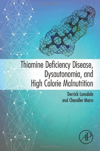 Libro: Thiamine Deficiency Disease, Dysautonomia, And