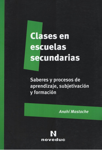Clases En Escuelas Secundarias - Anahi Mastache