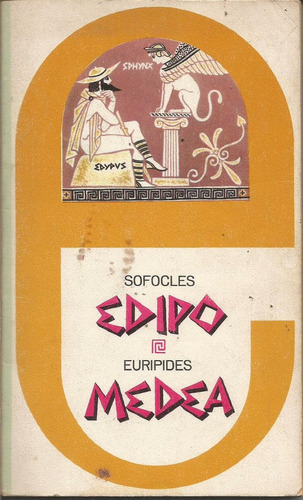 Edipo, Rey Medea Sofocles Euripides