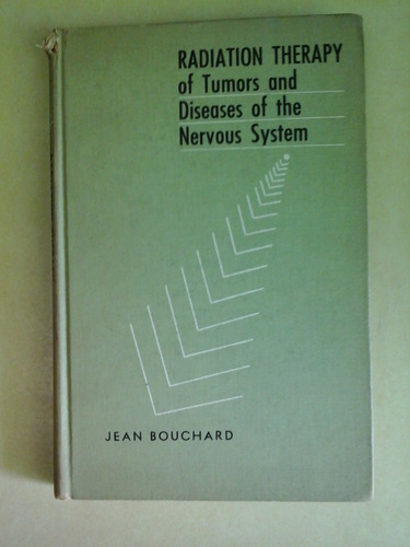 * Radiation Therapy Of Tumors And Diseases Of  Nervous Syst