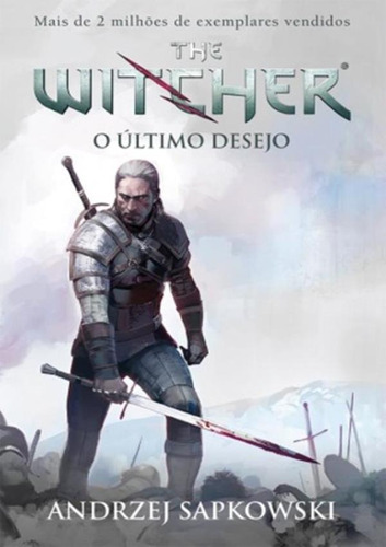 Libro Witcher The O Ultimo Desejo Vol 1 2ª Ed De Sapkowski A