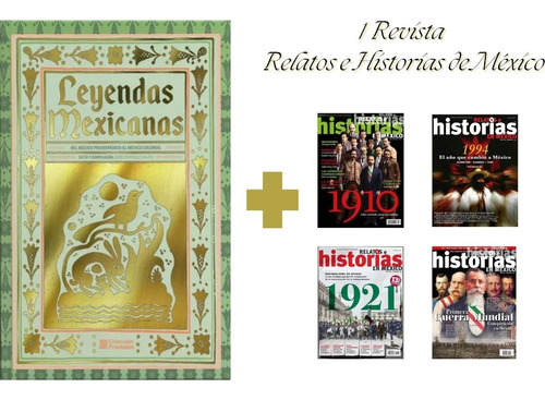 Libro Leyendas De México + Revista Relatos E Historias Mex