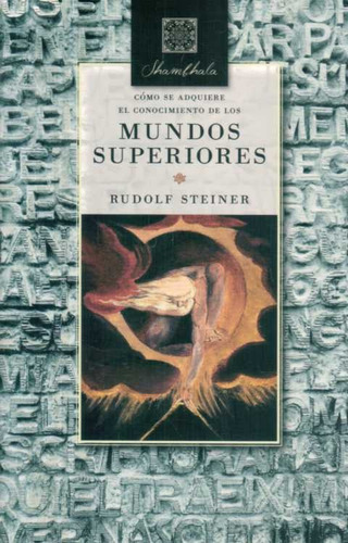 Mundos  Superiores.  Rudolf  Steiner.
