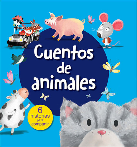 Libro Cuentos De Animales - Varios Autores