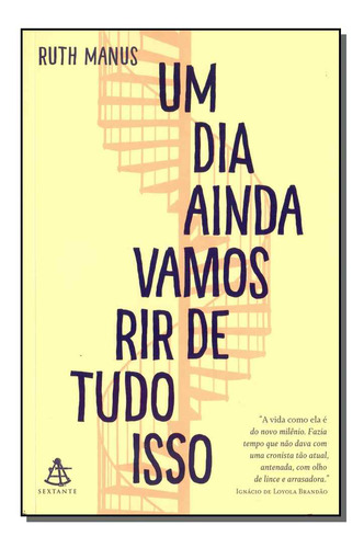 Libro Um Dia Ainda Vamos Rir De Tudo Isso De Manu Ruth Gmt