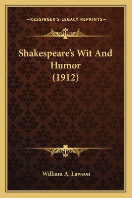 Libro Shakespeare's Wit And Humor (1912) - Lawson, Willia...