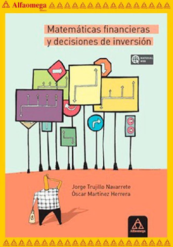 Libro - Matemáticas Financieras Y Decisiones De Inversión, 