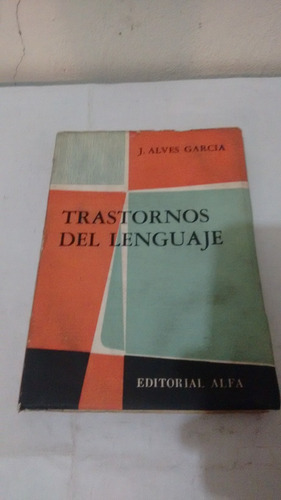 Trastornos Del Lenguaje De Alves Garcia - Alfa (usado)