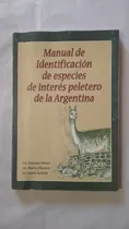 Comprar Manual De Ident.de Especies De Interes Peletero De Arg.-(43)