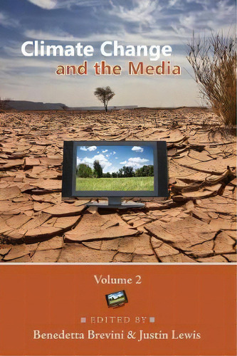 Climate Change And The Media, De Benedetta Brevini. Editorial Peter Lang Publishing Inc, Tapa Blanda En Inglés