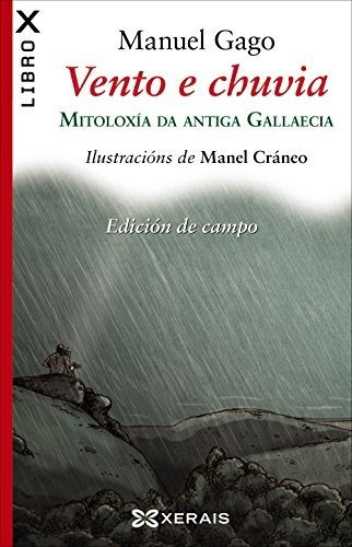 Vento E Chuvia (edición De Campo): Mitoloxía Da Antiga Galla
