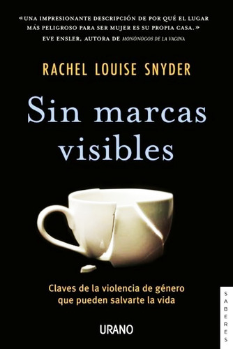 Sin Marcas Visibles - Rachel Louise Snydewr - Libro Nuevo